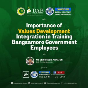 Read more about the article Importance of Values Development Integration in Training Bangsamoro Government Employees” with our Training Associate, Uz. Gebracel N. Makaton.